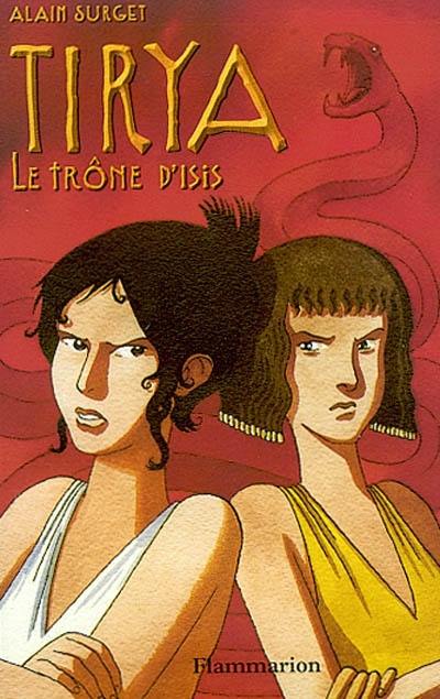 Tirya. Vol. 3. Le trône d'Isis