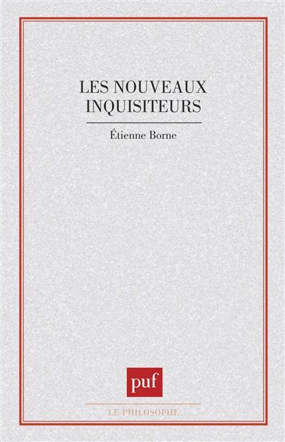 Les Nouveaux inquisiteurs