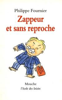 Zappeur et sans reproche