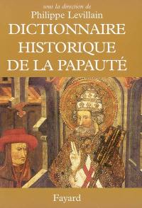 Dictionnaire historique de la papauté