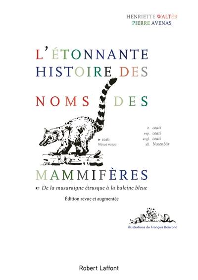 L'étonnante histoire des noms des mammifères : de la musaraigne étrusque à la baleine bleue