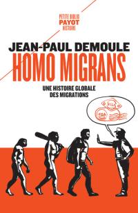 Homo migrans : une histoire globale des migrations