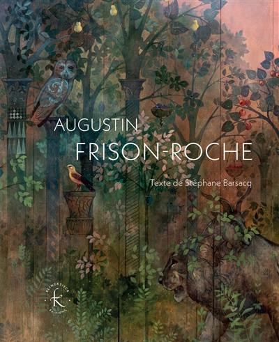 Augustin Frison-Roche : peintures, 2019-2022