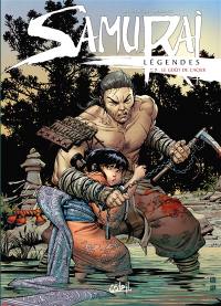 Samurai : légendes. Vol. 9. Le goût de l'acier