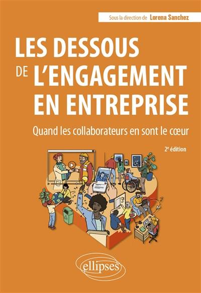 Les dessous de l'engagement en entreprise : quand les collaborateurs en sont le coeur