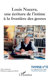 Louis Nucéra, une écriture de l'intime à la frontière des genres