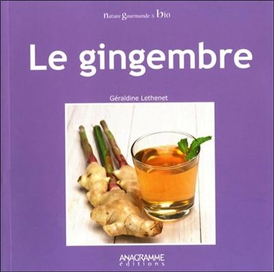 Le gingembre