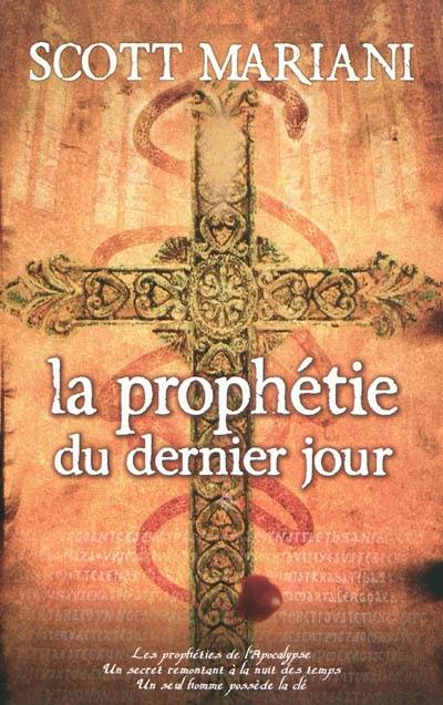 La prophétie du dernier jour