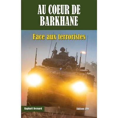 Au coeur de Barkhane : face aux terroristes