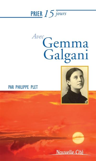 Prier 15 jours avec Gemma Galgani