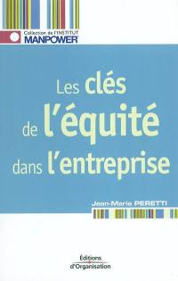 Les clés de l'équité dans l'entreprise