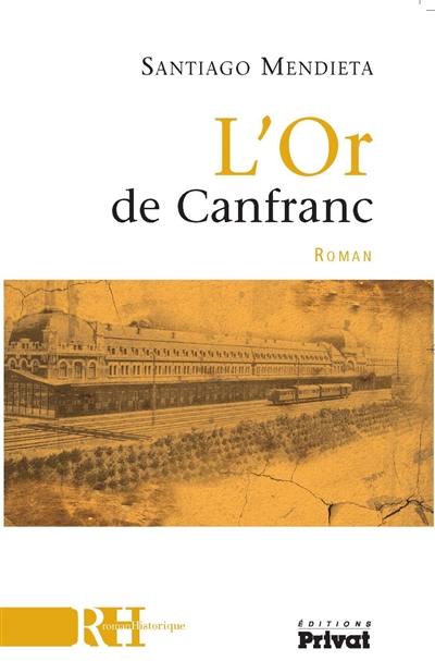 L'or de Canfranc