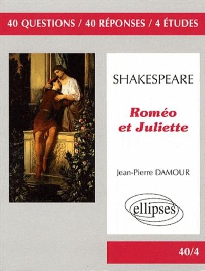 Shakespeare, Roméo et Juliette