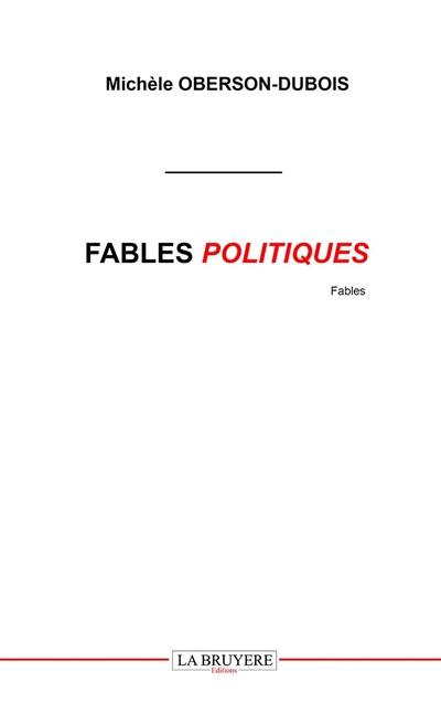 FABLES POLITIQUES