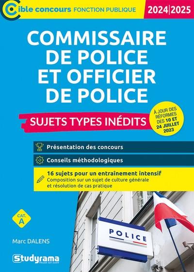 Commissaire de police et officier de police, cat. A : sujets types inédits : 2024-2025