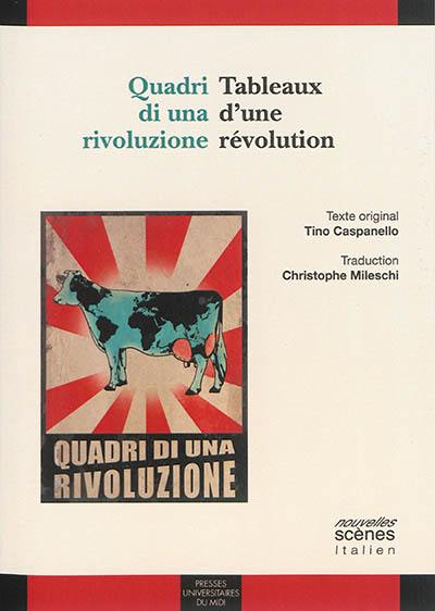 Quadri di una rivoluzione. Tableaux d'une révolution