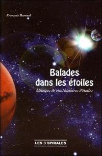 Balades dans les étoiles : histoires de vies, histoires d'étoiles