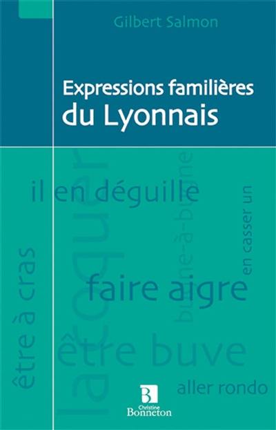 Expressions familières du Lyonnais