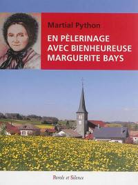 En pèlerinage avec bienheureuse Marguerite Bays