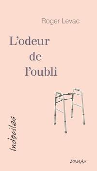 L'odeur de l’oubli