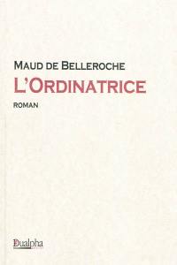 L'ordinatrice