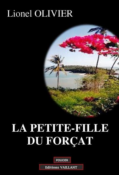 La petite-fille du forçat