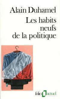 Les Habits neufs de la politique