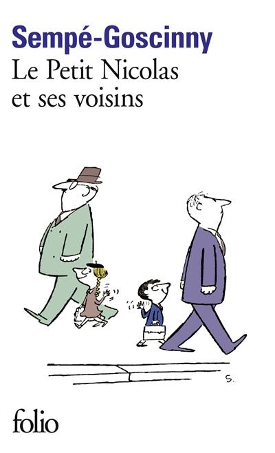 Histoires inédites. Vol. 4. Le petit Nicolas et ses voisins