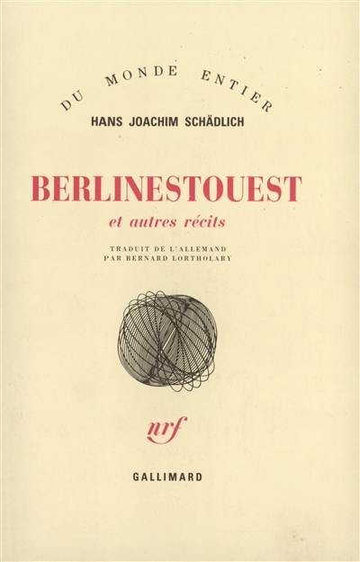 Berlinestouest : et autre récits