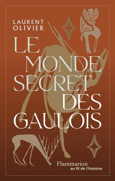 Le monde secret des Gaulois