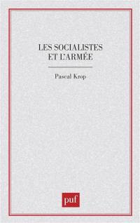 Les Socialistes et l'armée