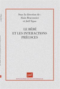 Le bébé et les interactions précoces