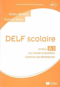 DELF scolaire niveau A1 du cadre européen commun de référence