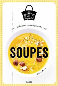 Les bonnes recettes de soupes