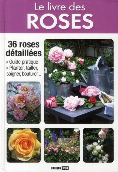 Le livre des roses