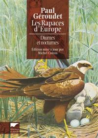 Les rapaces d'Europe : diurnes et nocturnes