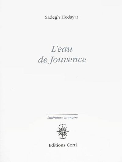 L'eau de jouvence : et autre récits