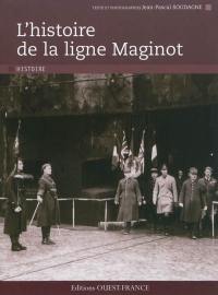 L'histoire de la ligne Maginot