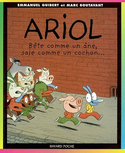 Ariol. Vol. 3. Bête comme un âne, sale comme un cochon...