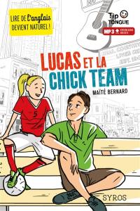 Lucas et la Chick team