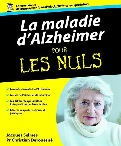 La maladie d'Alzheimer pour les nuls