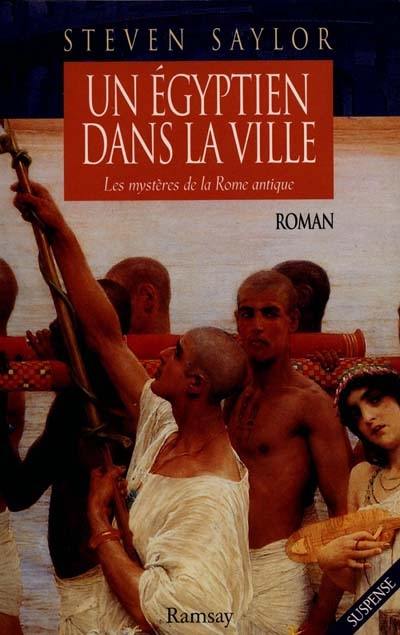 Les mystères de Rome. Vol. 4. Un Egyptien dans la ville