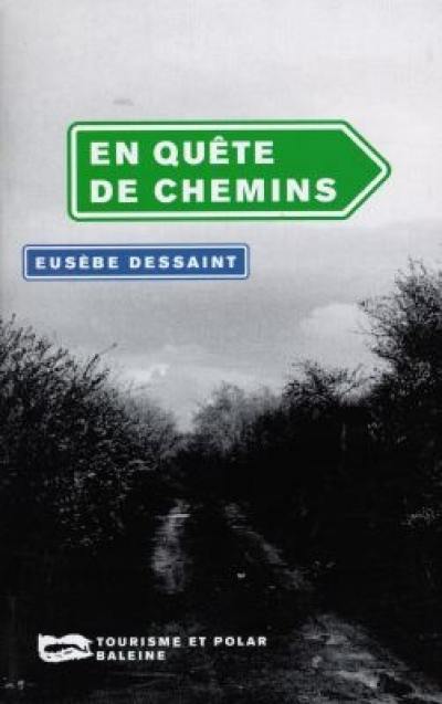 En quête de chemins