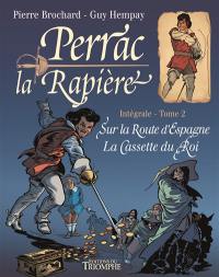 Perrac la Rapière : intégrale. Vol. 2