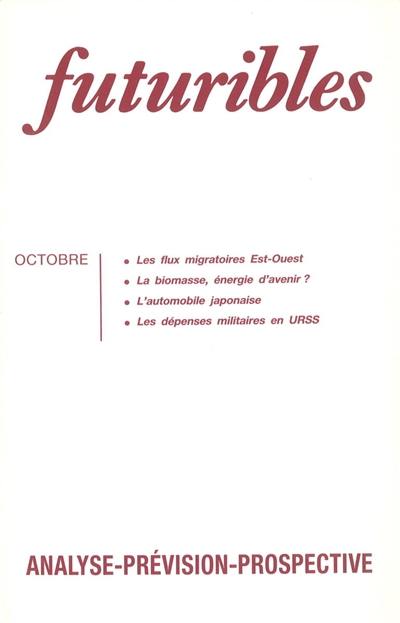 Futuribles 158, octobre 1991. Les flux migratoires Est-Ouest : La biomasse, énergie d'avenir ?