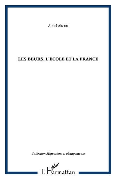 Les Beurs, l'école et la France