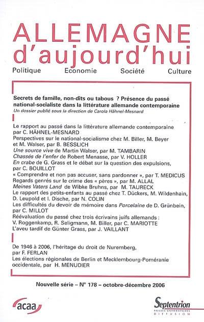 Allemagne d'aujourd'hui, n° 178. Secrets de famille, non-dits ou tabous ? : présence du passé national-socialiste dans la littérature allemande contemporaine