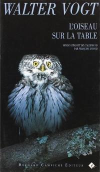 L'oiseau sur la table