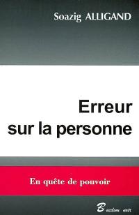 Erreur sur la personne