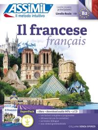 Il francese, B2 : super pack : 1 libro + download audio MP3 + 3 CD